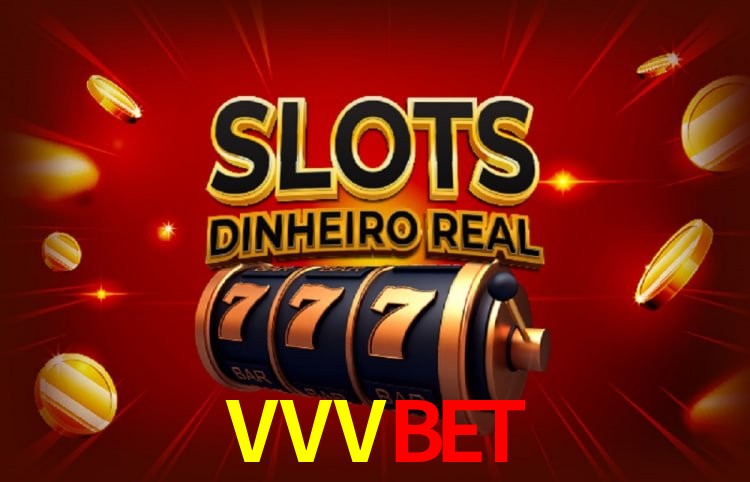 Sinta a adrenalina dos jogos de cassino com VVVBET